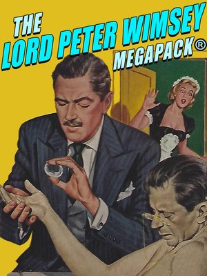 cover image of The Lord Peter Wimsey MEGAPACK&#174;